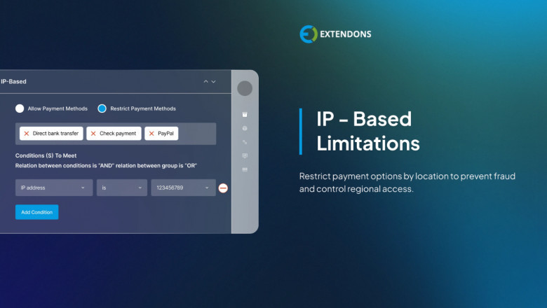 Securing Transactions with IP-Based Conditional Payment Methods for WooCommerce