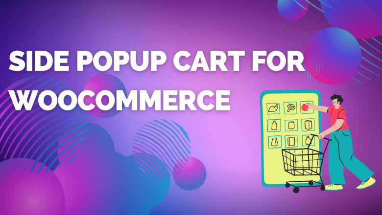 Why a Side Cart WooCommerce Plugin Is a Must-Have