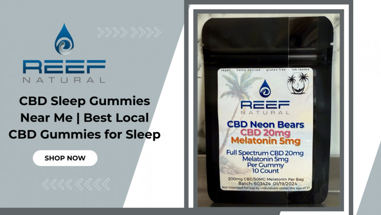 CBD Sleep Gummies Near Me | Best Local CBD Gummies for Sleep