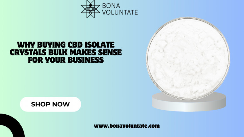 Why Buying CBD Isolate Crystals Bulk Makes Sense for Your Business