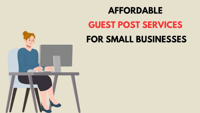 Affordable Guest Post Services for Small Businesses