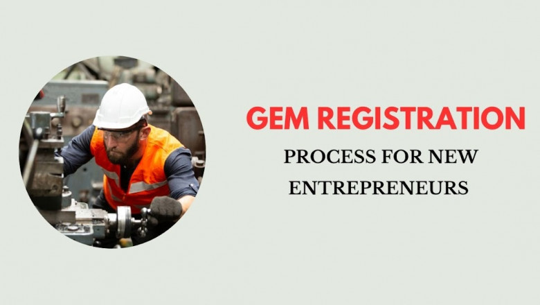 GeM Registration Process for New Entrepreneurs