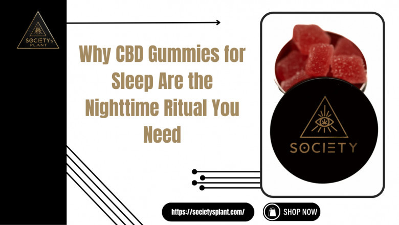 CBD Gummies for Sleep & Calm Nights | Society’s Plant