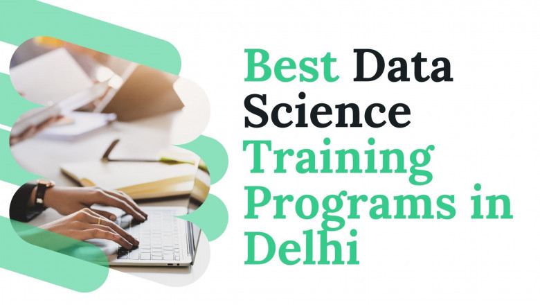 Best Data Science Training Programs in Delhi With Placement Assistance